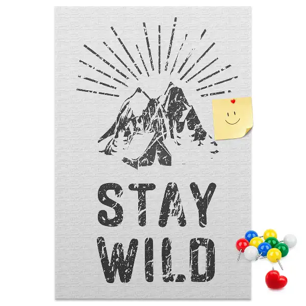 Prikbord Stay Wild Mountain Theme