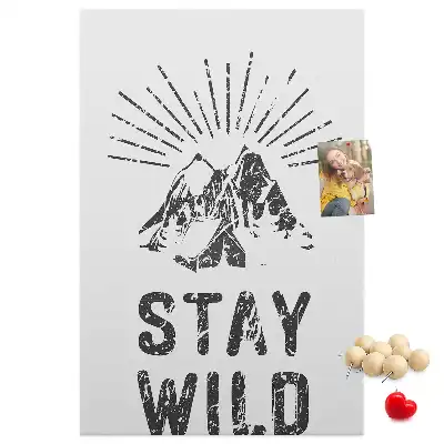 Prikbord Stay Wild Mountain Theme