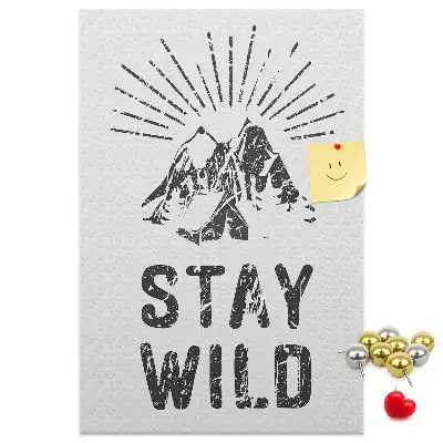 Prikbord Stay Wild Mountain Theme
