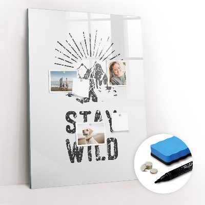 Glazen magneetbord met decoratieve print Blijf in de wilde bergen