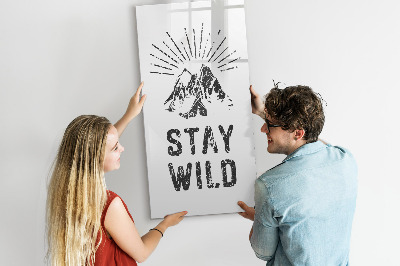 Glazen magneetbord met decoratieve print Blijf in de wilde bergen