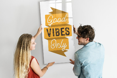 Wandbord van glas magnetisch en uitwisbaar Alleen goede vibes