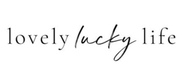 Lovely lucky life